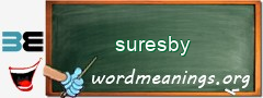 WordMeaning blackboard for suresby